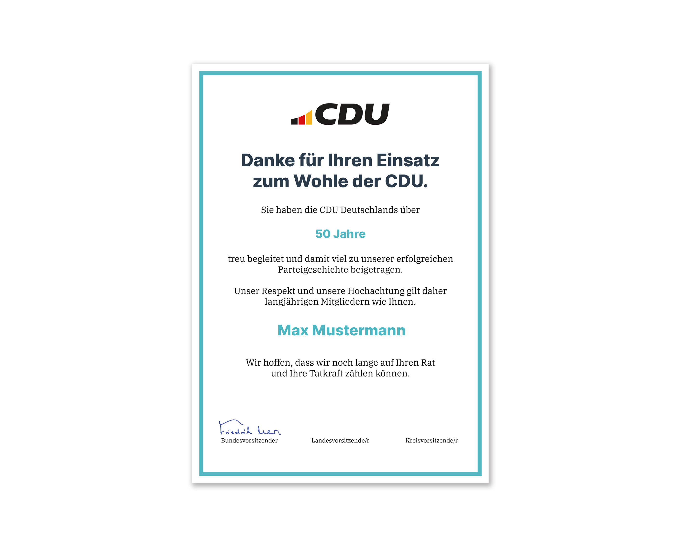 Urkunde in DIN A4. Umlaufend mit einer Farbkontur in Türkis. Textaufdruck: Danke für Ihren Einsatz zum Wohle der CDU. 50 Jahre.