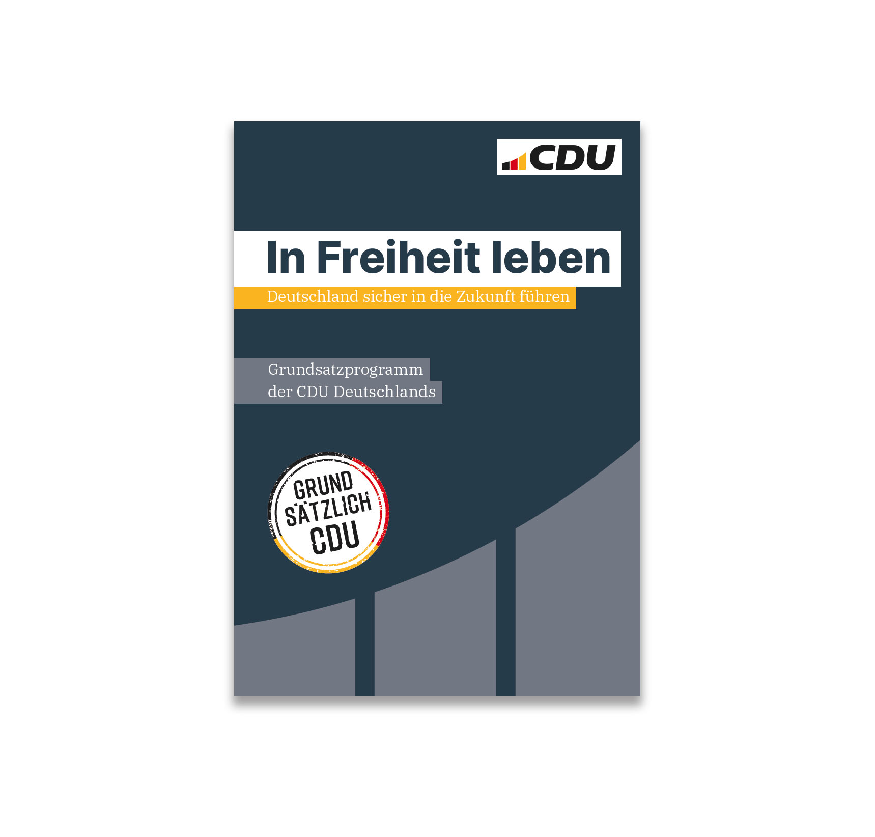 Broschüre im Hochformat. Titel: In Freiheit leben.