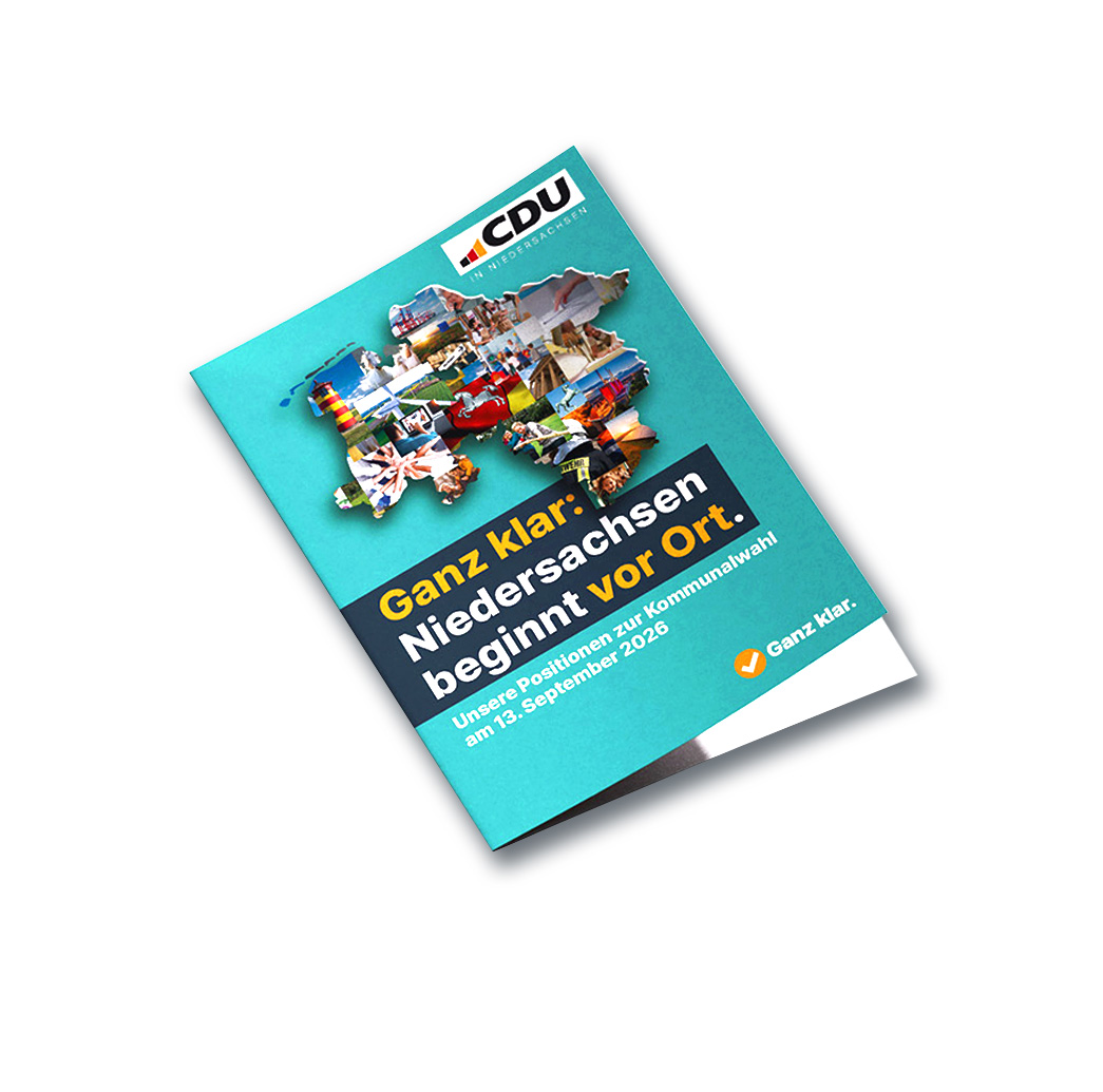Titelbildansicht: Folder der CDU in Niedersachsen. Kommunalwahl 2026. Textbotschaft - Ganz klar: Niedersachsen beginnt vor Ort.