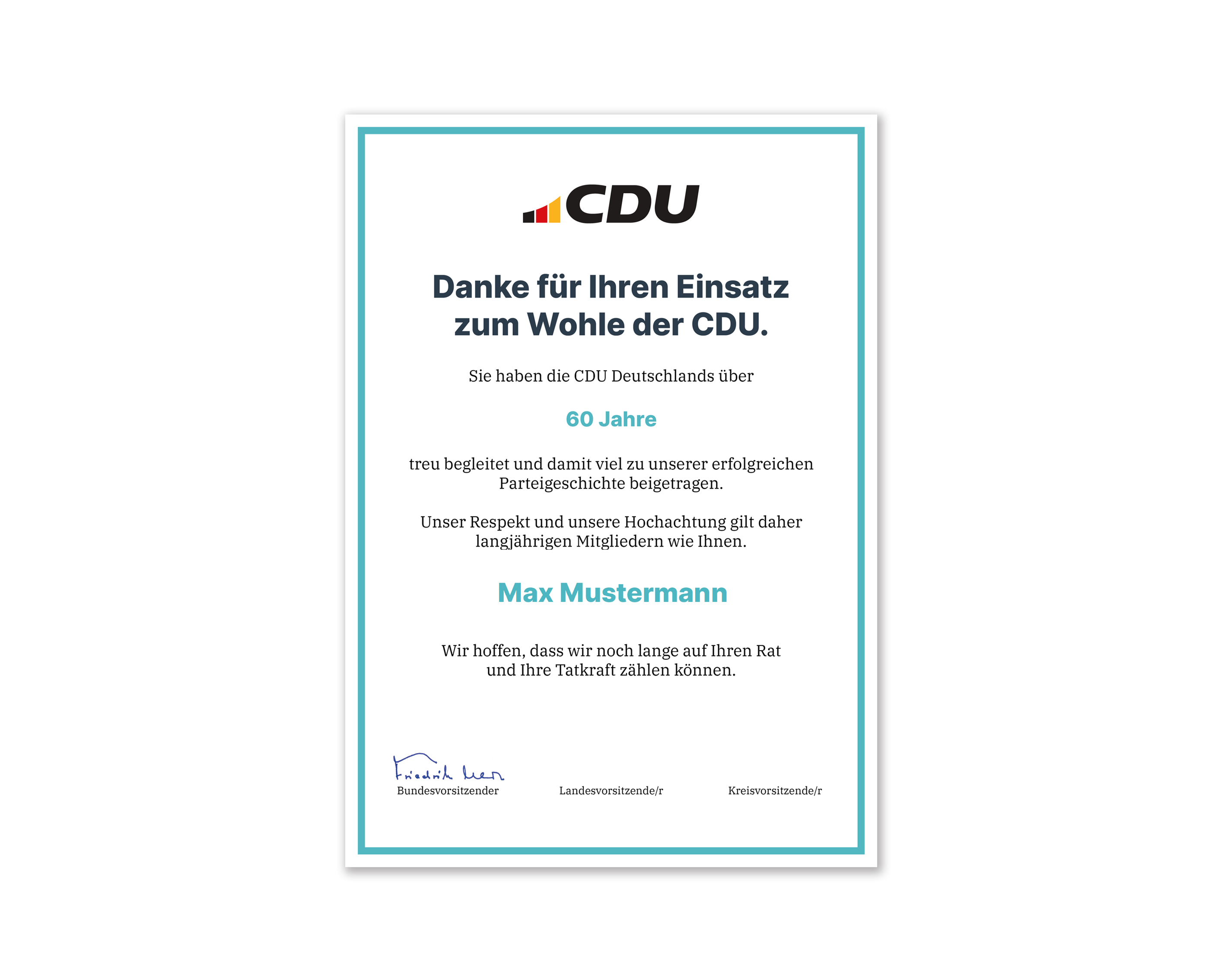 Urkunde in DIN A4. Umlaufend mit einer Farbkontur in Türkis. Textaufdruck: Danke für Ihren Einsatz zum Wohle der CDU. 60 Jahre.
