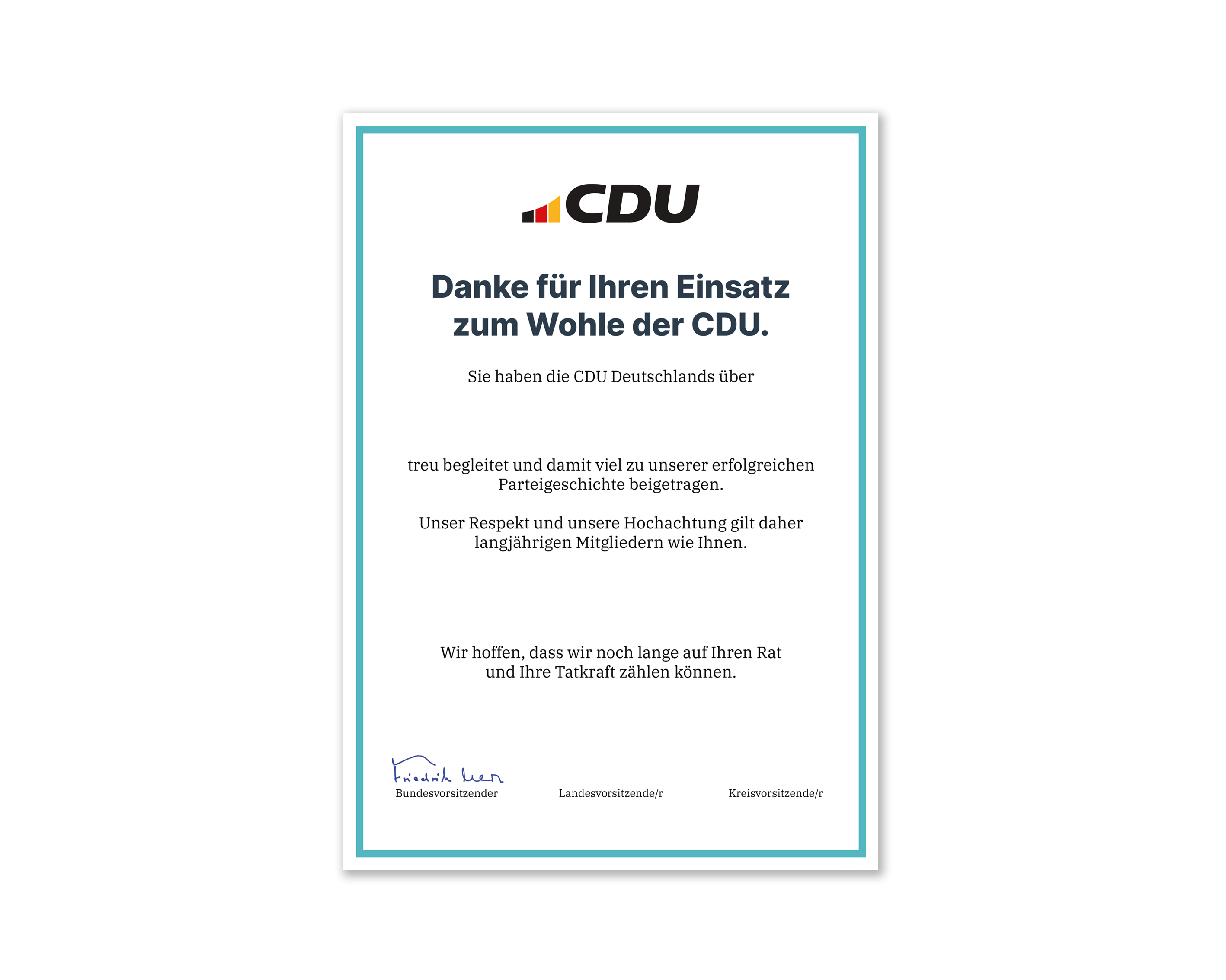 Urkunde in DIN A4. Umlaufend mit einer Farbkontur in Türkis. Textaufdruck: Danke für Ihren Einsatz zum Wohle der CDU. (Freies Feld, ohne Angabe.)