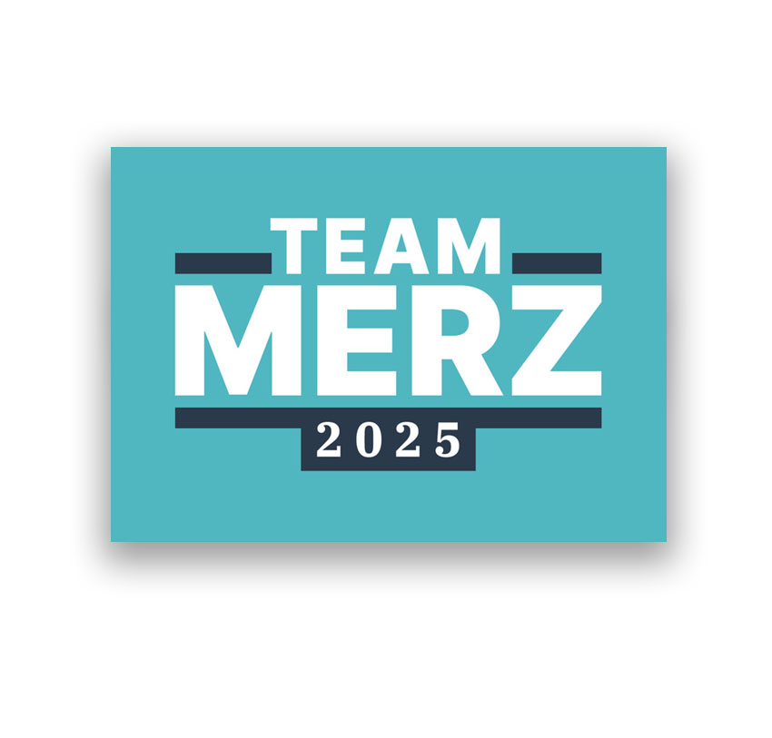 Hochhalteschild Team Merz